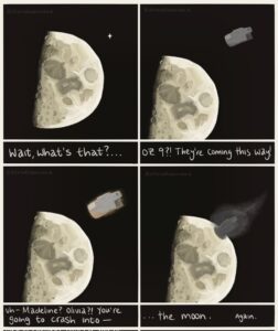 Drawing of the Oz 9 ship is crashing into the moon. "